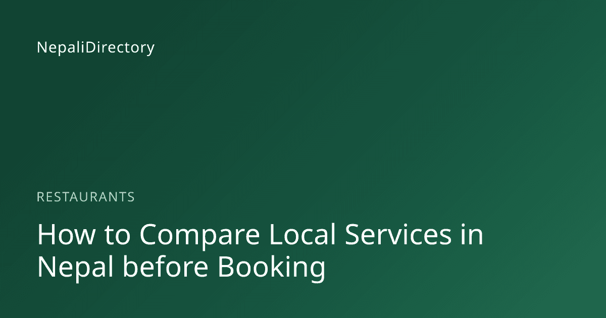 How to Compare Local Services in Nepal before Booking